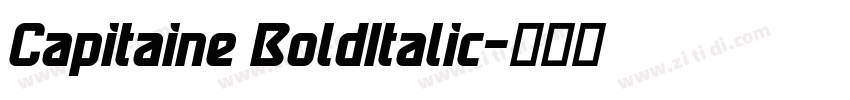 Capitaine BoldItalic字体转换 Capitaine BoldItalic字体转换